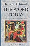 The Word Today: Reflections on the Readings of the Revised Common Lectionary (Year C, Volume 3)