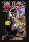 The 500 Years of Resistance Comic Book