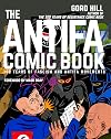 The Antifa Comic Book: 100 Years of Fascism and Antifa Movements