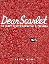 Dear Scarlet: The Story of My Postpartum Depression