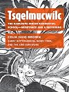 Tsqelmucwílc: The Kamloops Indian Residential School―Resistance and a Reckoning