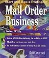 Start and Run a Profitable Mail-Order Business (Self-Counsel Business Series)