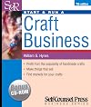 Start & Run a Craft Business (Start and Run A)