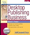 Start and Run a Desktop Publishing Business (Start & Run a)