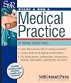 Start & Run a Medical Practice (Start and Run a...)