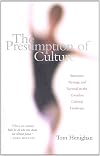 The Presumption of Culture: Structure, Strategy, and Survival in the Canadian Culture Landscape