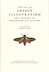 The Art of Insect Illustration and Threads of Entomological History