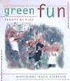 Green Fun : Plants as Play