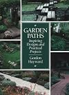 Garden Paths: Inspiring Designs and Practical Projects