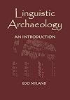 Linguistic Archaeology: An Introduction