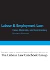 Labour and employment law : cases, materials and commentary