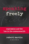 Speaking freely : expression and the law in the Commonwealth