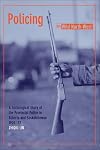 Policing the wild North-West a sociological study of the provincial police in Alberta and Saskatchewan, 1905-32