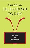 Canadian Television Today