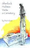 Sherlock Holmes Visits a Cemetery