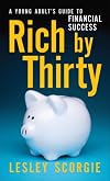 Rich by Thirty: A Young Adult's Guide to Financial Success