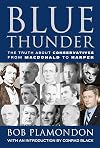 Blue Thunder: The Truth About conservatives From MacDonald to Harper