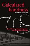 Calculated Kindness: Global Restructuring, Immigration and Settlement in Canada