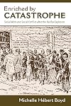 Enriched by catastrophe social work and social conflict after the Halifax Explosion