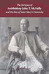 The Intrigues of Archbishop John T. McNally and the Rise of Saint Mary's University