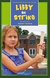 Libby On Strike (Lorimer Streetlights)