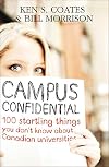 Campus Confidential: 100 startling things you don't know about Canadian universities