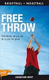 Free Throw (Lorimer Sports Stories)