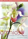 Orchids : a practical guide to the world's most fascinating plants
