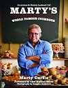 Marty's World Famous Cookbook: Secrets from the Muskoka Landmark Cafe