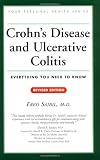 Crohn's Disease and Ulcerative Colitis: Everything You Need to Know (Your Personal Health)