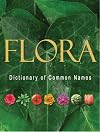 Flora Dictionary of Common Plant Names