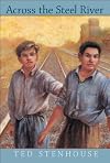 Across the Steel River (Ted Stenhouse)