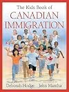 The Kids Book of Canadian Immigration
