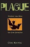 The Plague (Feather and Bone: The Crow Chronicles)