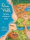 One Well: The Story of Water on Earth