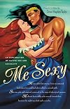 Me Sexy: An Exploration of Native Sex and Sexuality