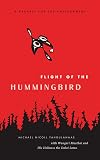Flight of the Hummingbird: A Parable for the Environment