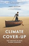 Climate Cover-Up: The Crusade to Deny Global Warming