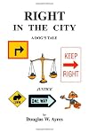 Right in the City: A Dog's Tale