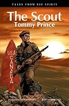 The Scout: Tommy Prince