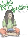 Kode's Quest(ion): A Story of Respect