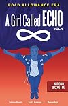 A Girl Called Echo, Vol. 4: Road Allowance Era