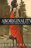 Aboriginality : the literary origins of British Columbia