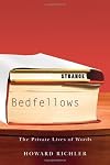Strange bedfellows : the private lives of words