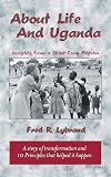 About Life and Uganda