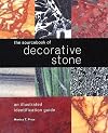 The Sourcebook of Decorative Stone: An Illustrated Identification Guide