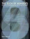 The Book of Numbers: The Secret of Numbers and How They Changed the World