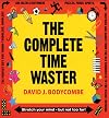 The Complete Time Waster