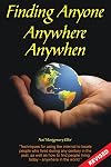 Finding Anyone, Anywhere, Anywhen