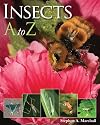 Insects A to Z (A to Z (Firefly Books))